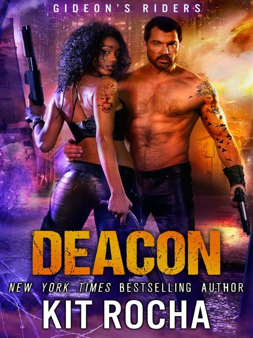 Title details for Deacon by Kit Rocha - Available